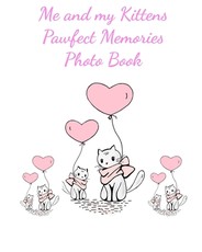 Me and my Kittens Pawfect Memories Photo book