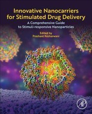 Innovative Nanocarriers for Stimulated Drug Delivery