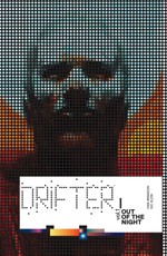 Drifter Vol. 1: Out Of The Night