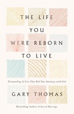 The Life You Were Reborn to Live