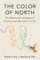 The Color of North