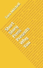 Short Story Press Presents Why You