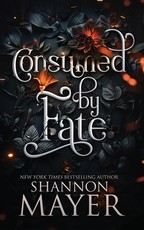 Consumed by Fate