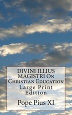 DIVINI ILLIUS MAGISTRI On Christian Education