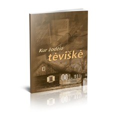 Kur žodžio tėviškė