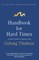 Handbook for Hard Times