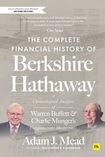 The Complete Financial History of Berkshire Hathaway 2nd Ed