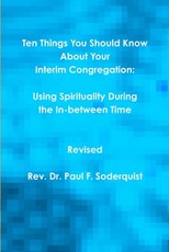 Ten Things You Should Know About Your Interim Congregation
