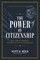 The Power of Citizenship
