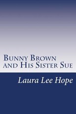Bunny Brown and His Sister Sue