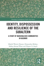 Identity, Dispossession and Resilience of the Subaltern