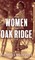 The Women of Oak Ridge