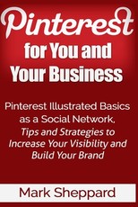 Pinterest for You and Your Business