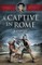 A Captive in Rome