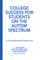 College Success for Students on the Autism Spectrum