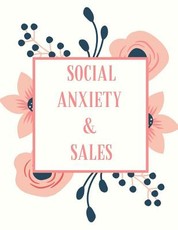 Social Anxiety and Sales Workbook
