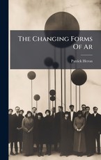 The Changing Forms Of Ar