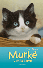 Murkė: vieniša katytė