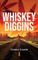 Whiskey Diggins