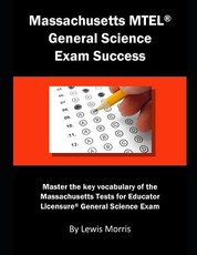 Massachusetts MTEL General Science Exam Success