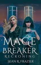 Mage Breaker Reckoning