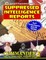 Suppressed Intelligence Reports