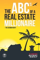 The ABC's of a Real Estate Millionaire