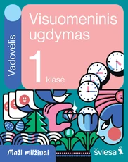 Visuomeninis ugdymas. Vadovėlis 1 klasei. Serija Maži milžinai