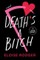 Death's a Bitch