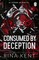 Consumed by Deception