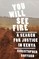 You Will See Fire
