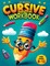 Cursive Handwriting WorkBook For Kids Ages 8-12