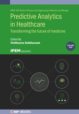 Predictive Analytics in Healthcare, Volume1