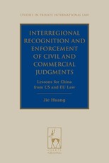 Interregional Recognition and Enforcement of Civil and Commercial Judgments