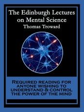 The Edinburgh Lectures on Mental Science