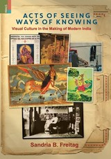 Acts of Seeing, Ways of Knowing