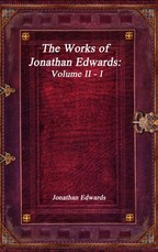 The Works of Jonathan Edwards