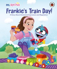 Ms Rachel: Frankie's Train Day!