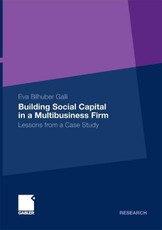 Building Social Capital in a Multibusiness Firm