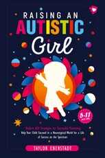 Raising an Autistic Girl
