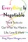 Everything Is Negotiable
