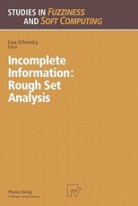 Incomplete Information: Rough Set Analysis