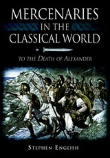 Mercenaries in the Classical World
