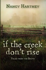 If the Creek Don't Rise