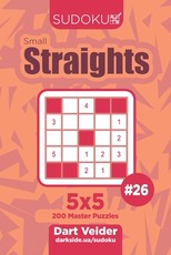 Sudoku Small Straights - 200 Master Puzzles 5x5 (Volume 26)