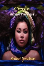 Orola, Warrior Princess