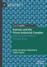 Animals and the Prison Industrial Complex