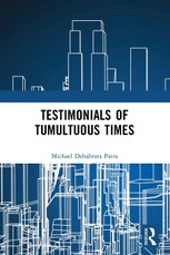 Testimonials of Tumultuous Times