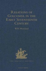 Relations of Golconda in the Early Seventeenth Century