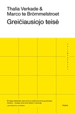 Greičiausiojo teisė. Kaip susigrąžinti mūsų miestų gatves